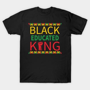 Black Educated King, Black History Month, Black Lives Matter, African American History T-Shirt